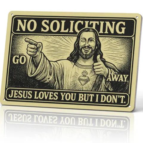 12x8in Hangable Rectangle Aluminium Wall Metal Plaque - No Soliciting "Jesus Loves You But I Don't" Sarcastic Art Deco Alternative Style Home Signage, Vintage Metal Sign for Porch, Funny Gift for Homeowners