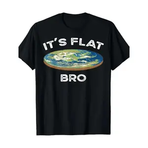 "It’s Flat Bro" Flat Earth Conspiracy Theory T-Shirt – Funny Graphic Tee for Men Women, Black Short Sleeve Cotton classic cotton tee