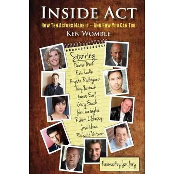 USED Book - Inside ACT: How Ten Actors Made It and How You Can Too by Womble, Ken (Paperback) - english