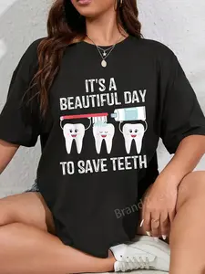 100% Cotton Unisex Dentist Gift It's a Beautiful Day to Save Teeth Funny Dental T-Shirt