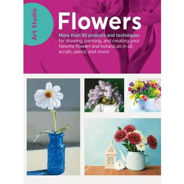 USED-Art Studio: Flowers: More Than 50 Projects and Techniques for Drawing, Painting, and Creating Your Favorite Flowers and Botanicals in Oil, by Walter Foster Creative Team (Paperback)