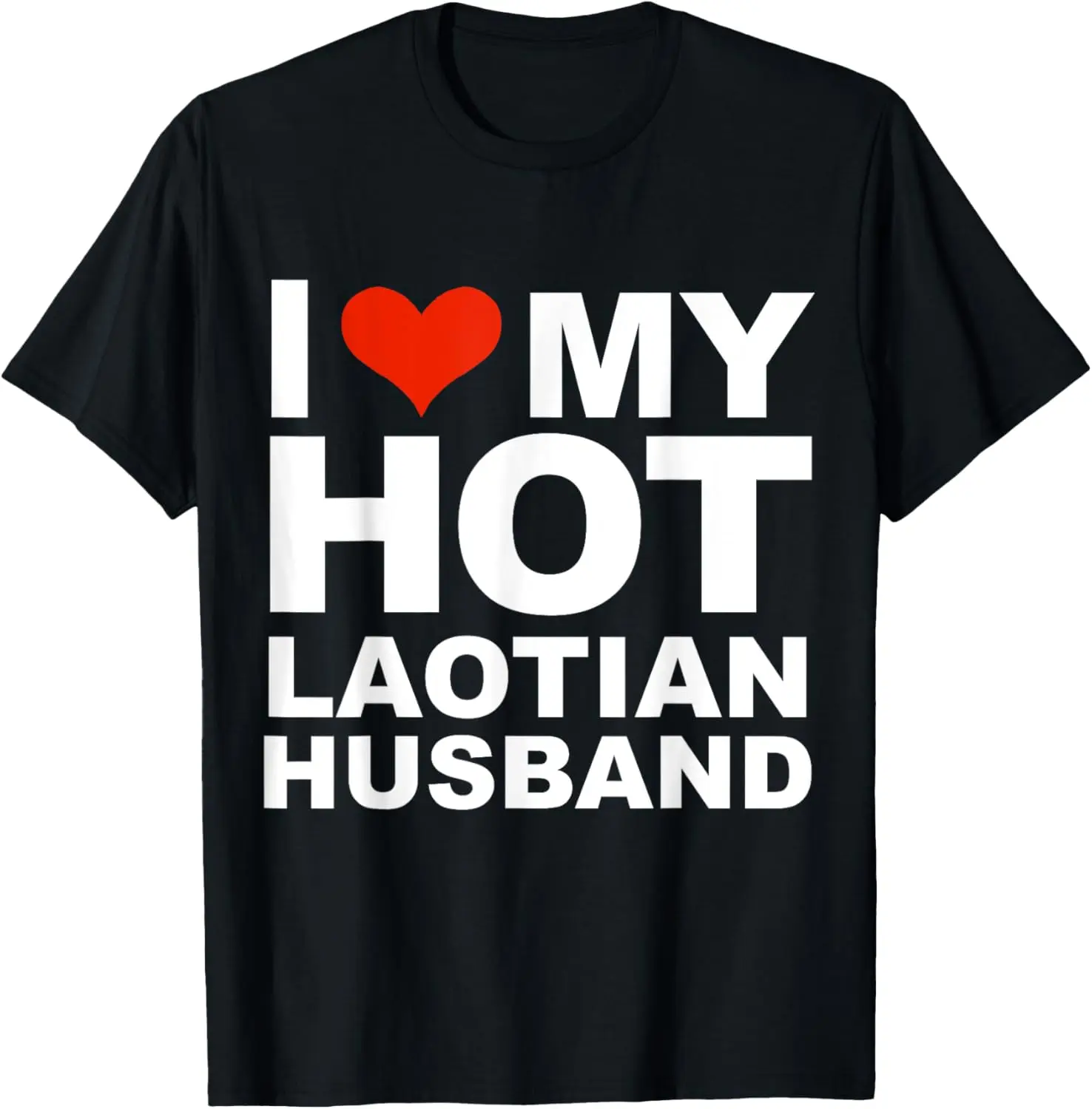 Women's Distressed Graphic T-Shirt - 100% Cotton Short-Sleeve Round Neck Casual Streetwear Top for Wife with Funny "I Love My Hot Laotian Husband" Slogan