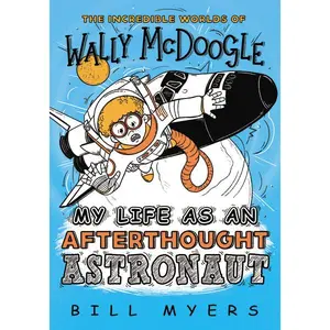 My Life as an Afterthought Astronaut