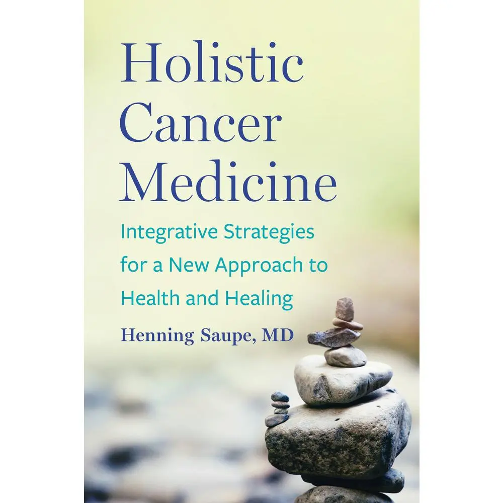 USED Book - Holistic Cancer Medicine: Integrative Strategies for a New Approach to Health and Healing by Saupe, Henning (Paperback) - english