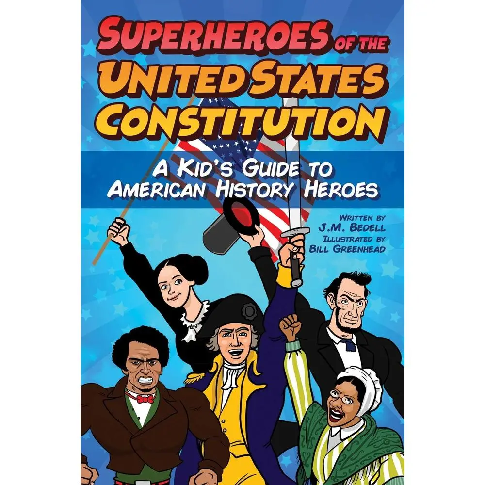 Used Lightweight Paperback Book - "Superheroes of the United States Constitution: A Kid's Guide to American History Heroes" by J.M. Bedell, English, School & Educational Office Supplies