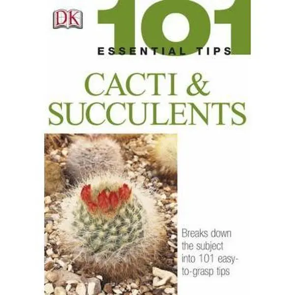 USED Book - Cacti and Succulents (101 Essential Tips) by DK Publishing (Paperback) - english