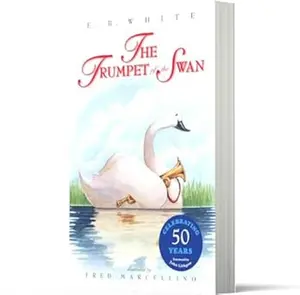The Trumpet of the Swan 50th Anniversary