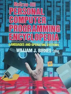USED-McGraw-Hill personal computer programming encyclopedia: Languages and operating systems by William J. Birnes (Hardcover)