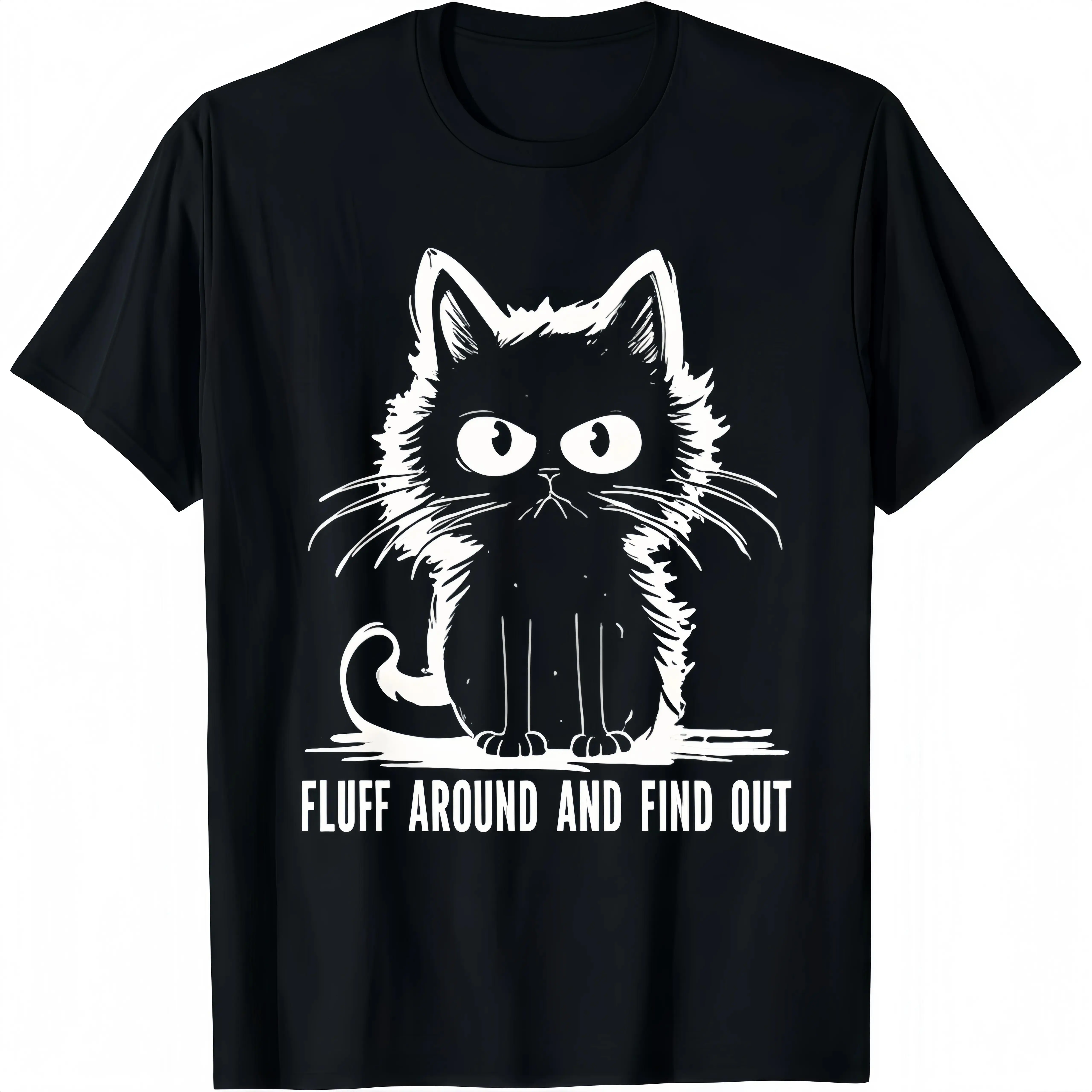 Fluff Around And Find Out T-Shirt | Funny Angry Black Cat Graphic Tee | Sassy Cat Lover Meme Shirt | Cute Fluffy Cat Gift | Casual Cat Mom Dad Streetwear