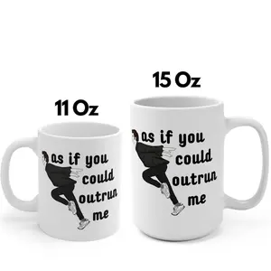 As If You Could Outrun Me Mug, Edward Cullen Twilight Meme Coffee Mug, Movie Fan Gift (Flat Printed Design)