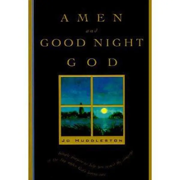 USED-Amen and Good Night, God: A Book of Evening Prayers by Jo Huddleston (Paperback)