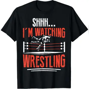Shhh I'm Watching Wrestling Funny Wrestler Men Women T-Shirt Relaxed Fit Cotton T-Shirt
