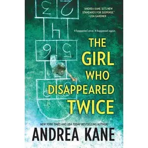 USED Book - The Girl Who Disappeared Twice (Forensic Instincts, 1) by Andrea Kane (Hardcover) - english