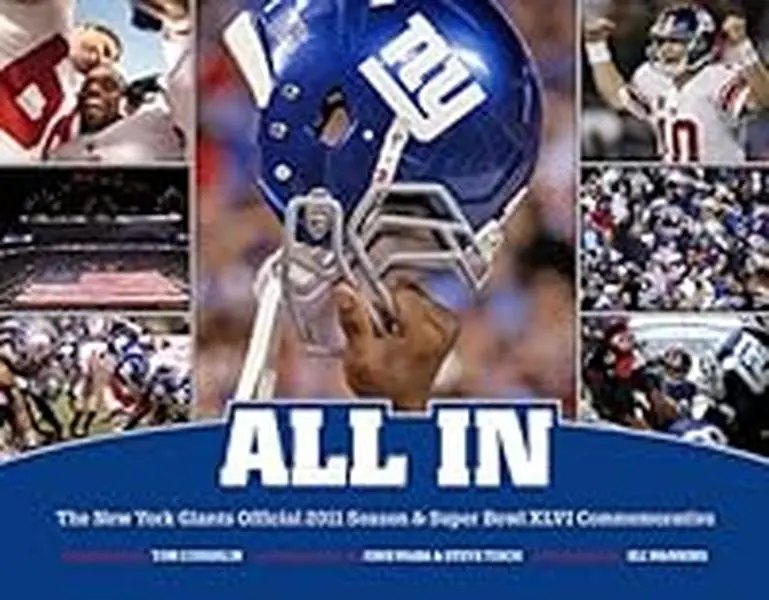 USED Book - All In: The New York Giants Official 2011 Season & Super Bowl XLVI Commemorative (Hardcover) - english