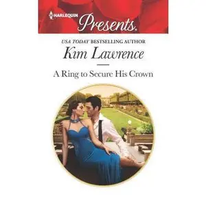 USED-A Ring to Secure His Crown by Lawrence, Kim (Unknown)