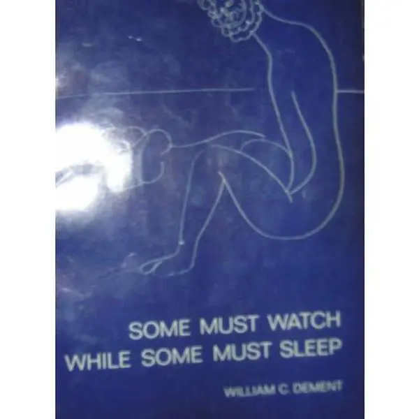 USED-Some Must Watch While Some Must Sleep by William C. Dement (Paperback)