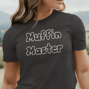 Muffin Master Cotton Fabric Fit Shortsleeve Top - Muffin Shirt, Womenswear for Men & Women, Gift for Muffin Lovers