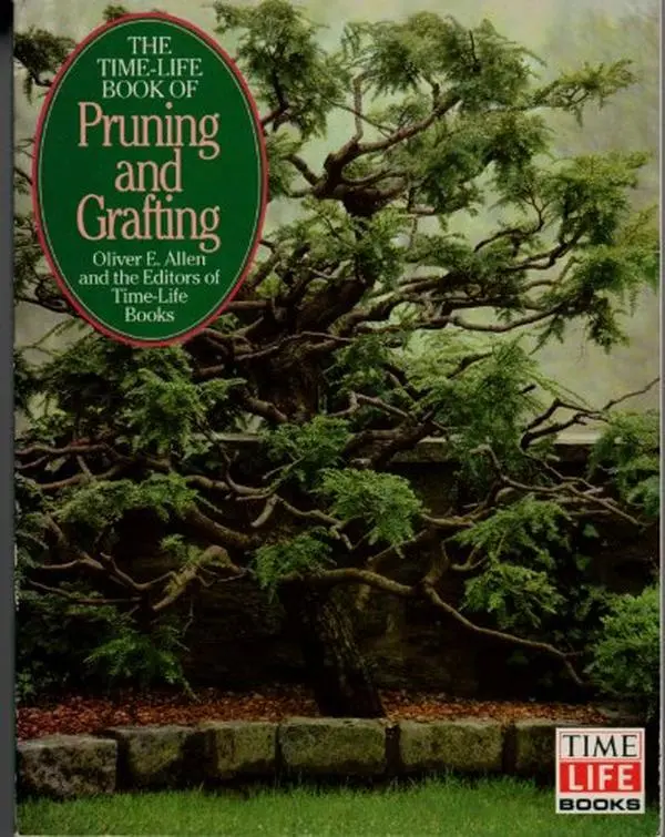USED Book - Pruning and Grafting (Time-Life Encyclopedia of Gardening) by Oliver E. Allen (Paperback) - english