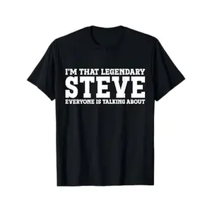 Summer t Shirts Steve Graphic Men's T-Shirt - 100% Cotton Crew Neck, Casual Printed Short Sleeve Tee with "I'm That Legendary Steve" Design