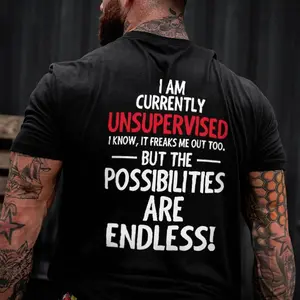 I AM CURRENTLY UNSUPERVISED Print Men's T-Shirt
