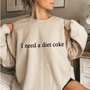 I Need A Diet Coke Sweatshirt – Soda Lover Gift Crewneck – Unisex Soft Cotton Hoodie