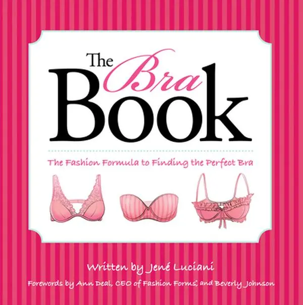USED-The Bra Book: The Fashion Formula to Finding the Perfect Bra by Jene' Luciani (Paperback)