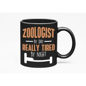 Zoologist by Day Really Tired by Night, Scientists, Black 11oz Ceramic Mug