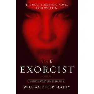 The Exorcist: A Novel by William Peter Blatty [Paperback Book]