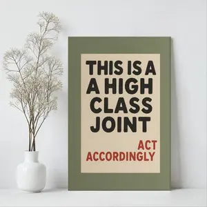 1pc Framed Canvas Poster - Olive Green Funny "High Class Joint" Typography Art Print - Ready-to-Hang Modern Minimalist Decor - Wrapped Canvas Frame - for Living Room, Bedroom, Office, Dorm - Housewarming Gift Idea, Home Decoration, Bold Text Design,