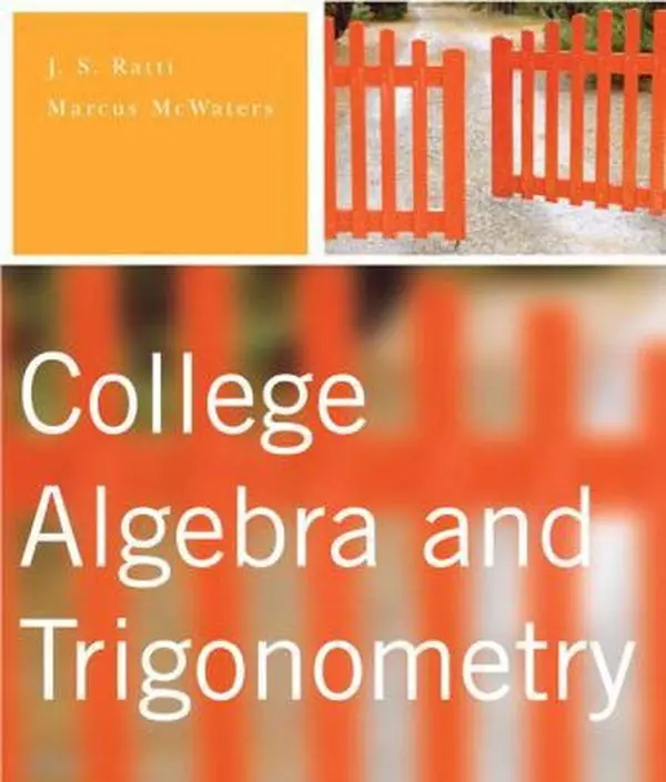 USED-College Algebra and Trigonometry by J. S. Ratti (Hardcover)