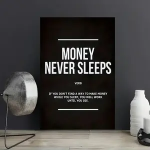 "Money Never Sleeps" Inspirational Canvas Poster – Creative Typography Wall Art for Living Room, Bedroom, Office, Dining Room & Bar Decor