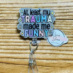 Trauma Made Me Funny Badge Reel