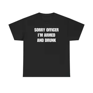 Sorry Officer Unisex Heavy Cotton Tee - Drinking Shirt - Funny - Gift for Men and Women