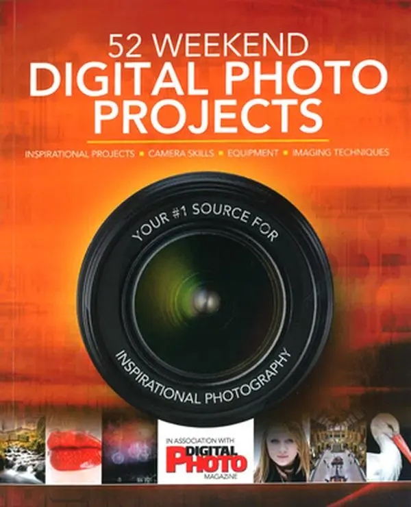 Used Photography Tutorial Book - 52 Weekend Digital Photo Projects: Inspirational 52 Projects, Camera Skills, Equipment, Imaging Techniques by Liz Walker (Carlton Books Soft Cover English Mass Market Paperback)