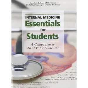USED-Internal Medicine Essentials for Students: A Companion to MKSAP for Students 5 by Alguire, Patrick C., M.D. (Paperback)
