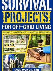Off-Grid Living Survival Projects Activity Book (Paperback) - DIY Preparedness Guide for Survivalists: Gardening, Innovation, Security, Power, Property Resilience, Defenses