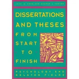 USED-Dissertations and Theses from Start to Finish: Psychology and Related Fields by John D. Cone (Paperback)