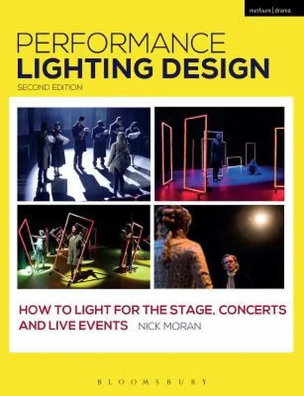 Used-Very Good Performance Lighting Design Craft Handbook (Paperback, 288 pp., Methuen Drama) - Nick Moran, English Guide for Students and Practitioners on Stage, Concerts & Live Events Lighting Collaboration & Concepts