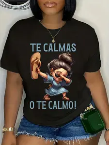 100% Cotton Unisex Mexican Spanish Mother Mom Expression Te Calmas O Te Calmo. Round Neck Short Sleeve T-Shirt Women's Men Graphic Tee