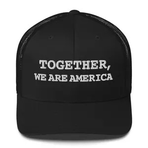 Together, We Are America Hat
