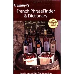 USED-Frommer's French PhraseFinder & Dictionary (Frommer's Phrase Books) by Frommer's (Paperback)
