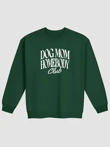 Dog Mom Homebody Club