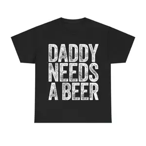 [100% Cotton] Daddy Needs A Beer T-Shirt, Funny Men'S Drinking Graphic Tee, Casual Menswear Top Streetwear, Perfect For Father'S Day And Beer Lovers Golf Gift T-Shirt For Men And Women