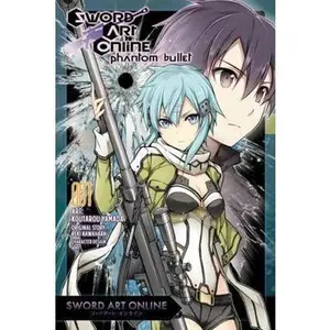 USED-Sword Art Online: Phantom Bullet, Volume 1 by Kawahara, Reki (Paperback)