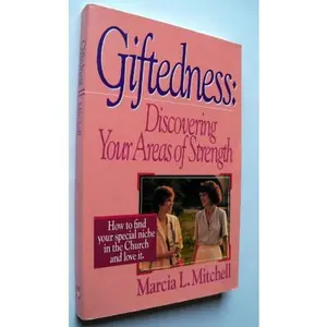 USED-Giftedness: Discovering Your Areas of Strength by Marcia Mitchell (Paperback)