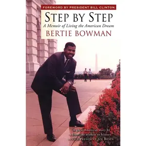 USED-Step by Step: A Memoir of Living the American Dream by Bowman, Bertie (Paperback)
