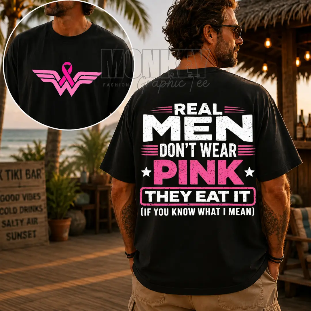 Real Men Don't Wear Pink They Eat It Shirt, Breast Cancer Awareness Shirt for Men, Husband of a Warrior Shirt, Pink Ribbon Support Tee, Breast Cancer Support, Sarcastic Gift Idea for Him Apparel Made In The USA - MonkeyGraphic Apparel