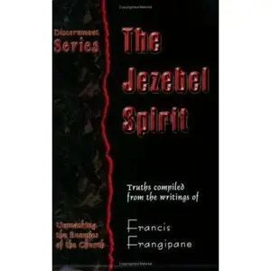 USED-Jezebel Spirit by Frangipane, Francis (Paperback)