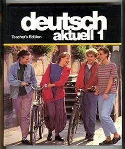 USED-Deutsch Aktuell 1: Teacher's Edition by EMC/Paradigm Publishing (Hardcover)
