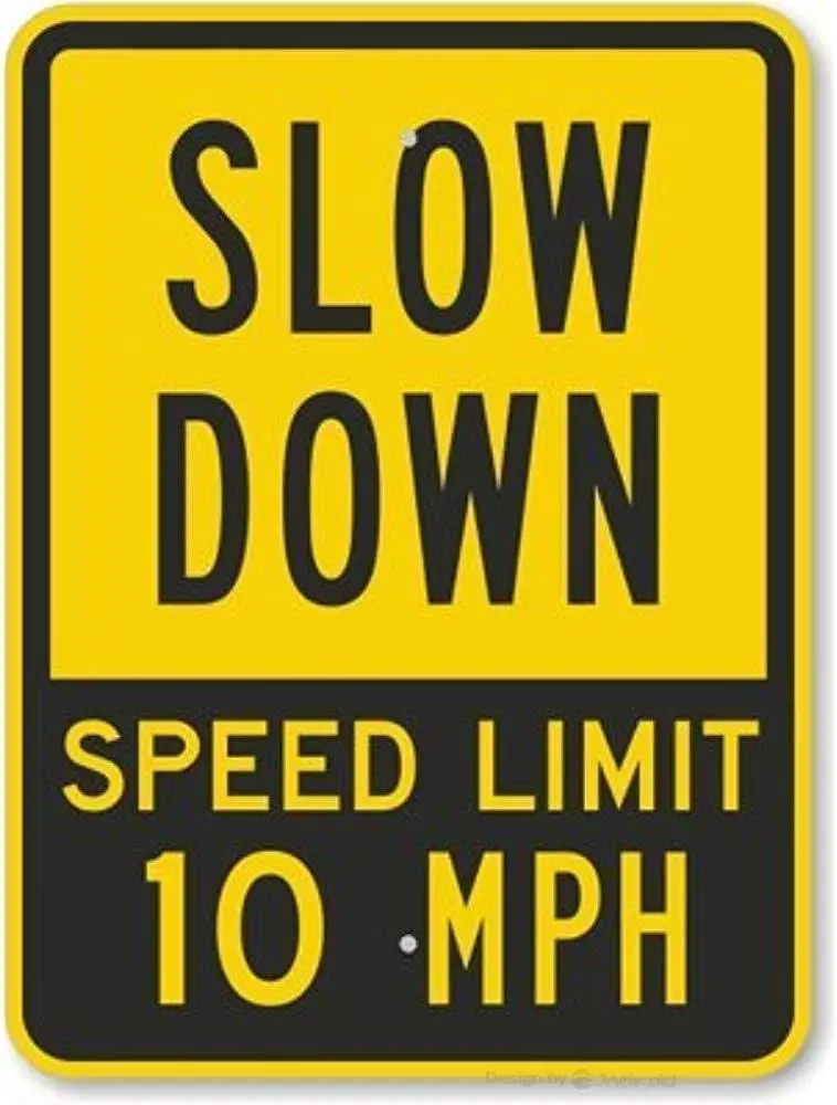 New Road Sign Slow Down Speed Limit 10 Mph, Heavy-Duty Aluminum Metal Tin Sign Street Sign 8x12 Inch